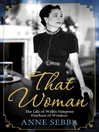 That Woman (eBook): The Life of Wallis Simpson, Duchess of Windsor